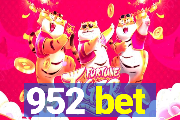 952 bet